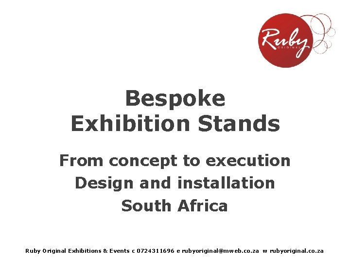Bespoke Exhibition Stands From concept to execution Design and installation South Africa Ruby Original