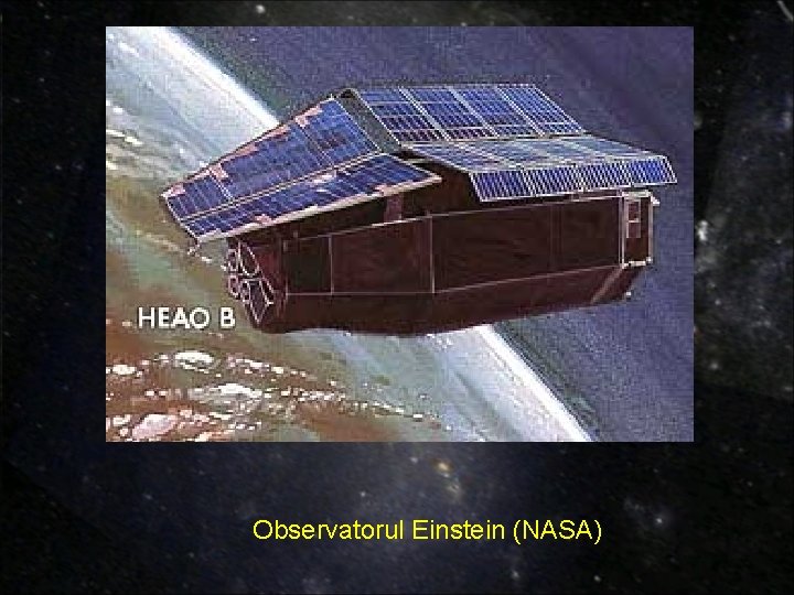 Observatorul Einstein (NASA) Observatorul Einstein (NASA)