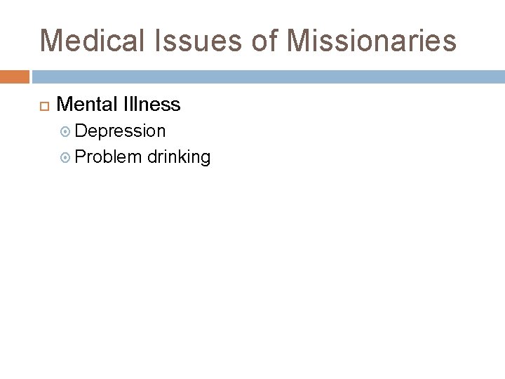 Medical Issues of Missionaries Mental Illness Depression Problem drinking 