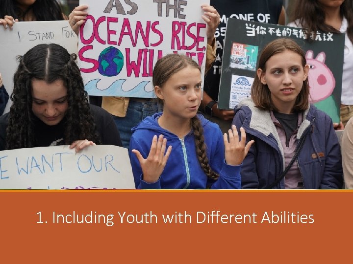 1. Including Youth with Different Abilities 