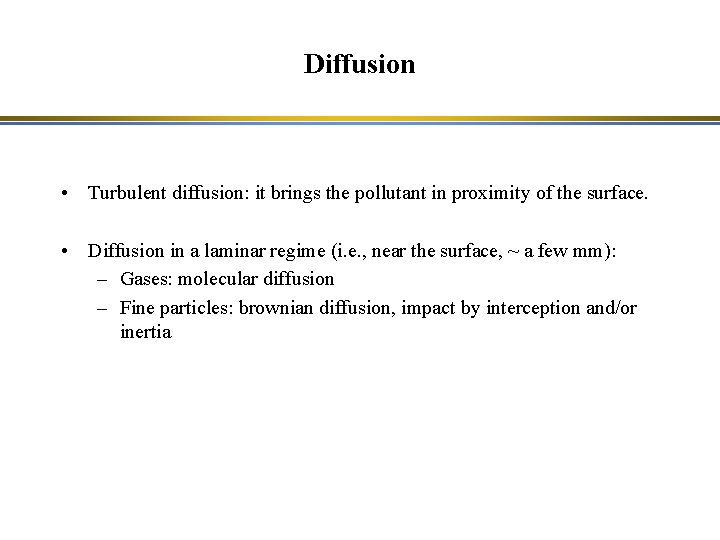 Pollution Diffusion Transfer of Pollutants between the Atmosphere and Surfaces