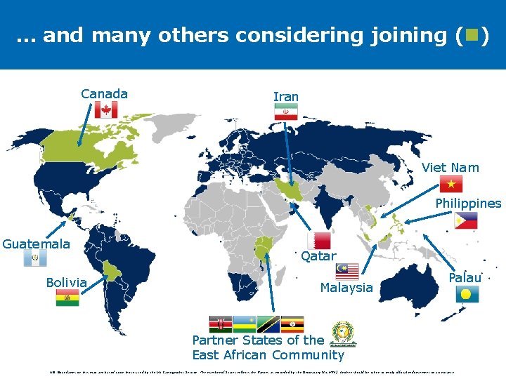 … and many others considering joining ( ) Canada Iran Viet Nam Philippines Guatemala … and many others considering joining ( ) Canada Iran Viet Nam Philippines Guatemala
