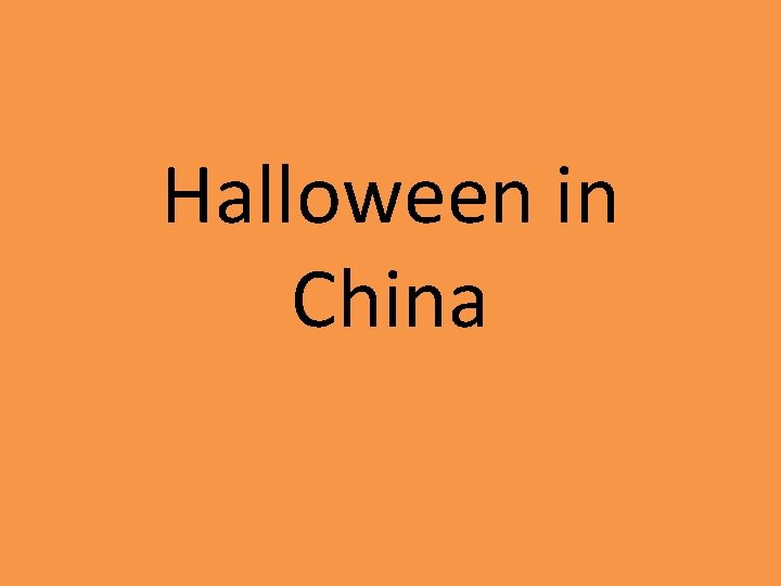 Halloween in China 