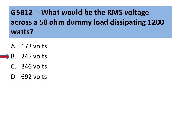 G 5 B 12 -- What would be the RMS voltage across a 50