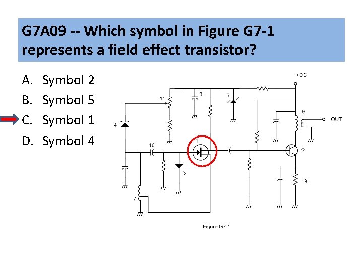 G 7 A 09 -- Which symbol in Figure G 7 -1 represents a