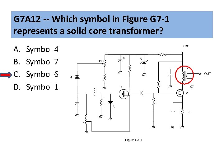 G 7 A 12 -- Which symbol in Figure G 7 -1 represents a