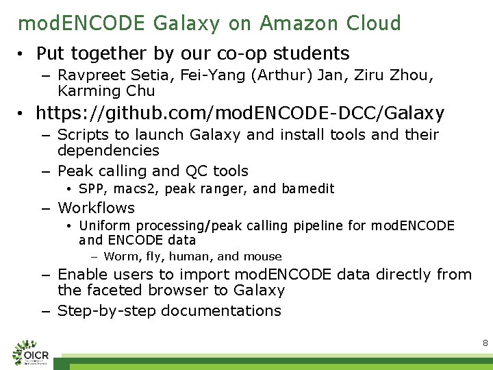 mod. ENCODE Galaxy on Amazon Cloud • Put together by our co-op students –