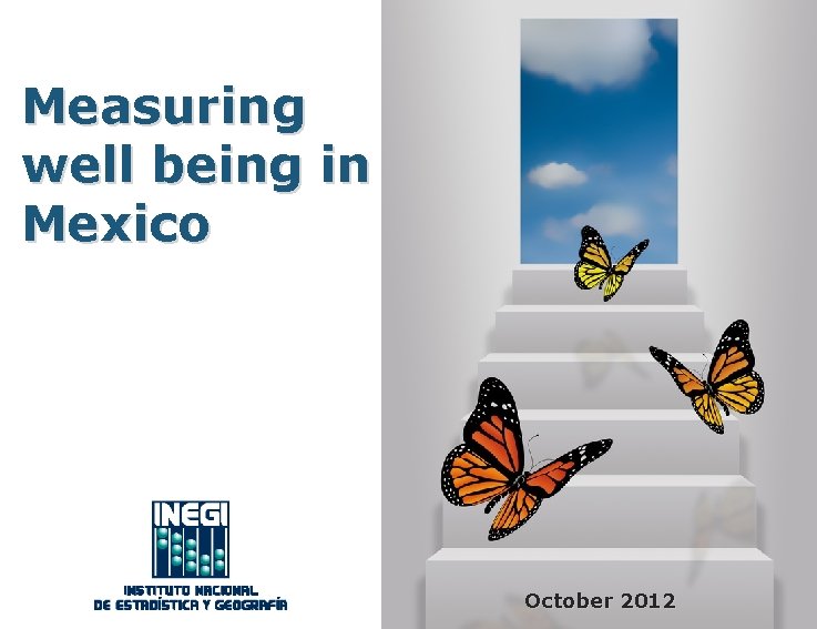 Measuring well being in Mexico October 2012 