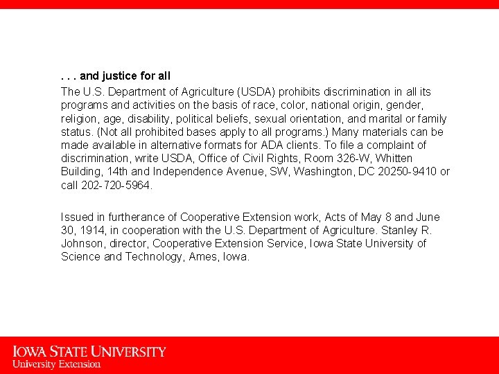 . . . and justice for all The U. S. Department of Agriculture (USDA)