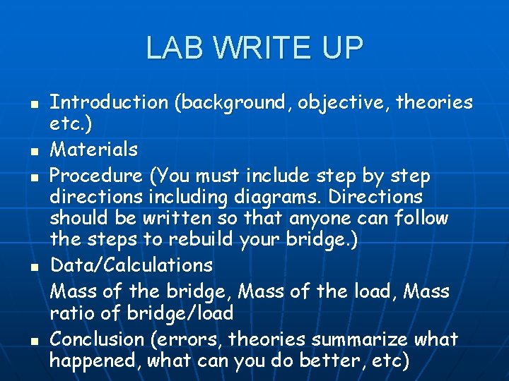 LAB WRITE UP n n n Introduction (background, objective, theories etc. ) Materials Procedure
