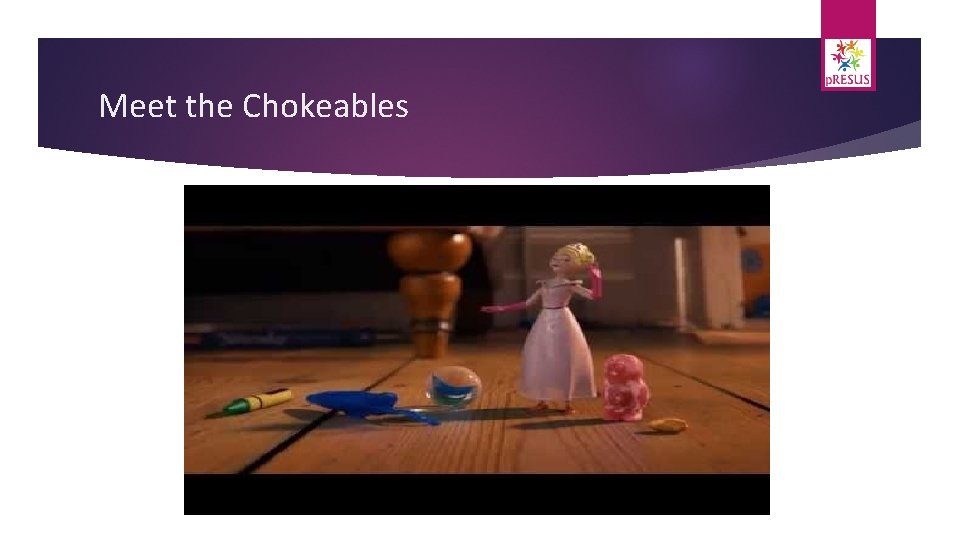 Meet the Chokeables 