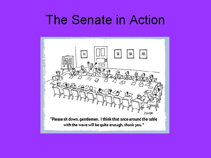 The Senate in Action 