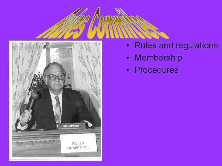  • Rules and regulations • Membership • Procedures 