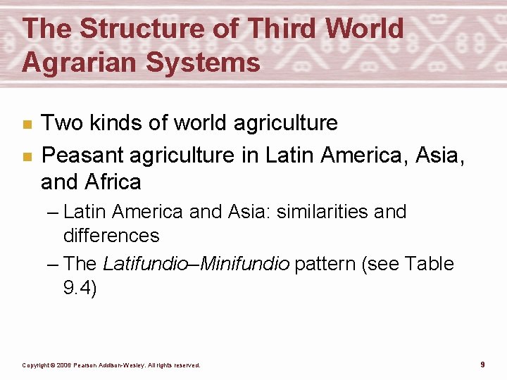 The Structure of Third World Agrarian Systems n n Two kinds of world agriculture