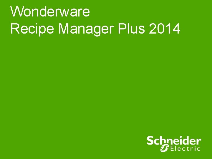 Wonderware Recipe Manager Plus 2014 