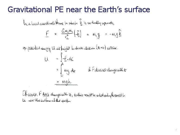 Gravitational PE near the Earth’s surface 4 