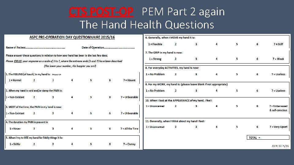 CTS POST-OP PEM Part 2 again The Hand Health Questions CTS POST-OP PEM Part 2 again The Hand Health Questions