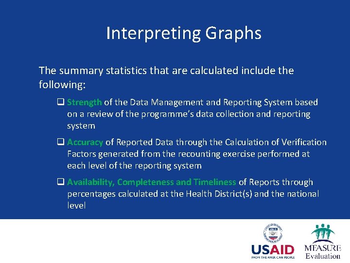 Interpreting Graphs The summary statistics that are calculated include the following: q Strength of