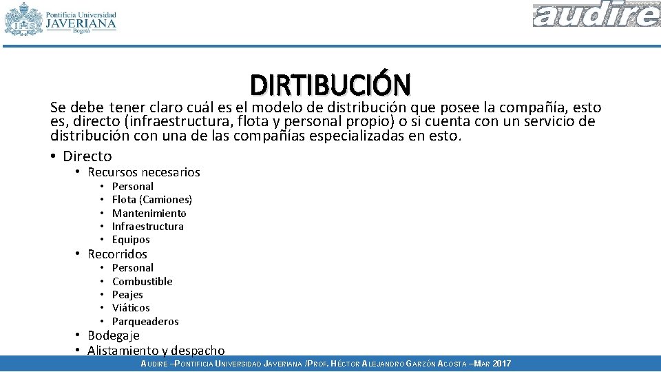 DIRTIBUCIÓN Se debe tener claro cuál es el modelo de distribución que posee la DIRTIBUCIÓN Se debe tener claro cuál es el modelo de distribución que posee la