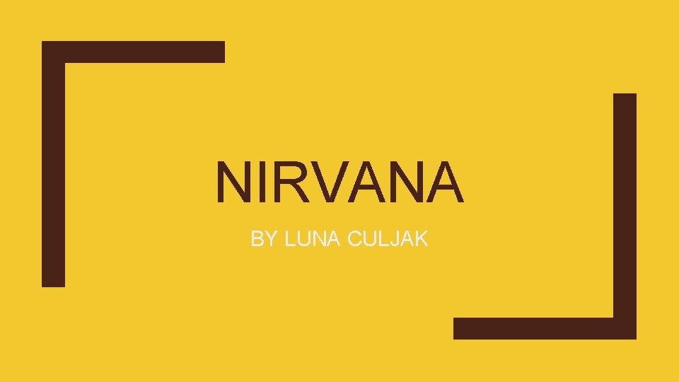 NIRVANA BY LUNA CULJAK 