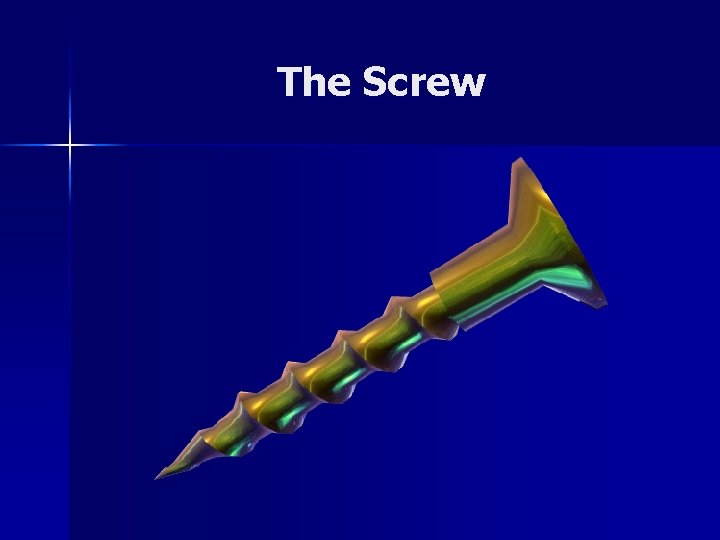 The Screw 