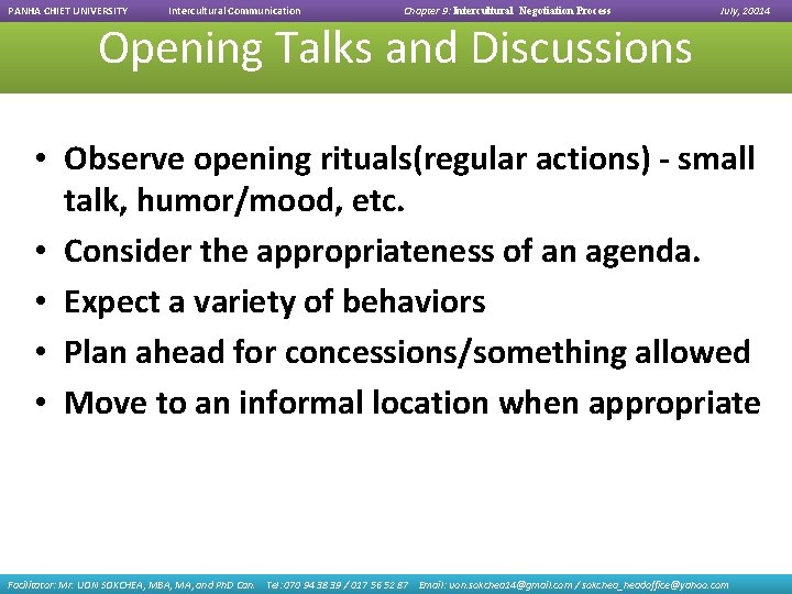 PANHA CHIET UNIVERSITY Intercultural Communication Chapter 9: Intercultural Negotiation Process Opening Talks and Discussions