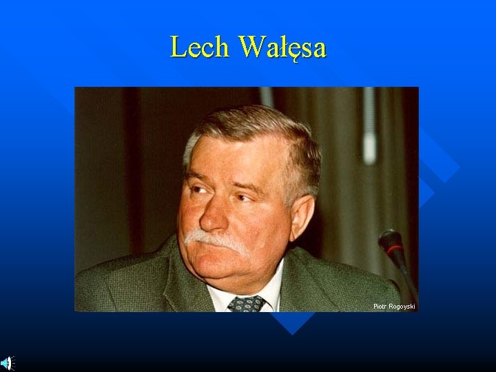 Lech Wałęsa 