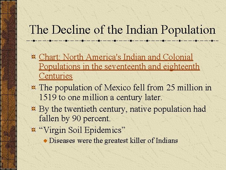 The Decline of the Indian Population Chart: North America's Indian and Colonial Populations in