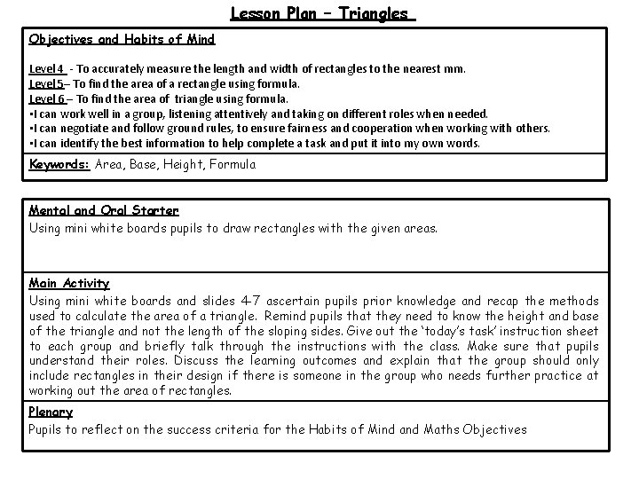 Lesson Plan – Triangles Objectives and Habits of Mind Level 4 - To accurately