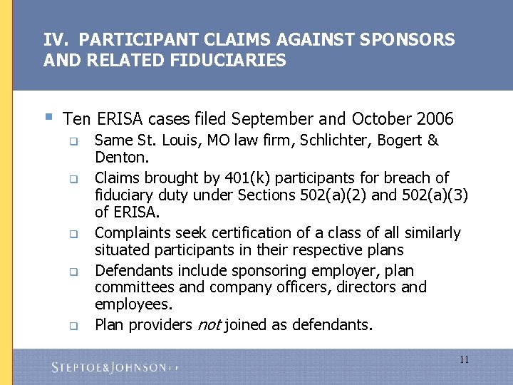 IV. PARTICIPANT CLAIMS AGAINST SPONSORS AND RELATED FIDUCIARIES § Ten ERISA cases filed September