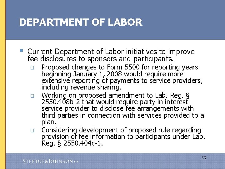 DEPARTMENT OF LABOR § Current Department of Labor initiatives to improve fee disclosures to