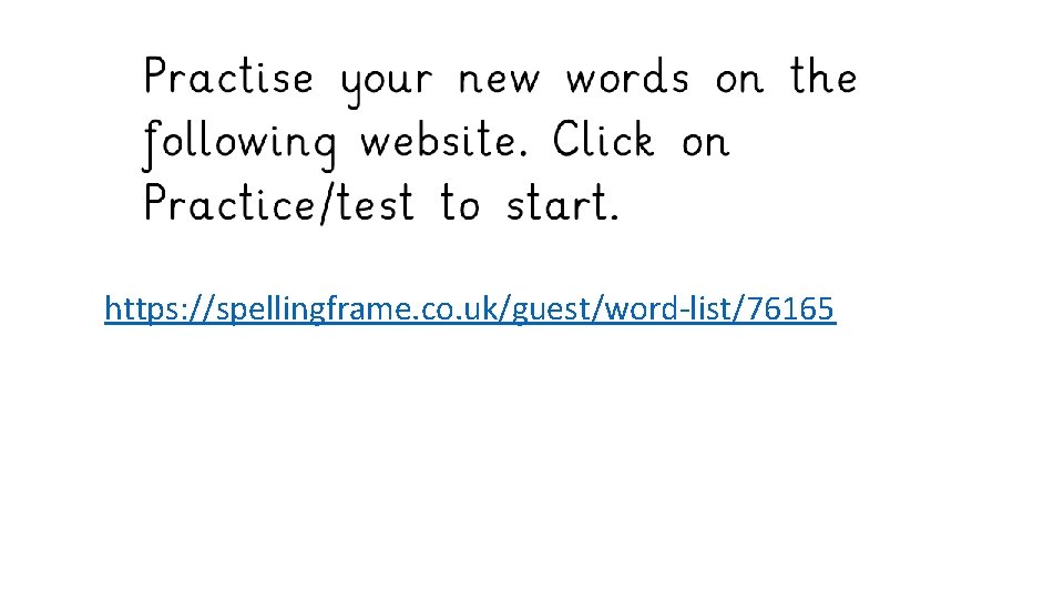 https: //spellingframe. co. uk/guest/word-list/76165 