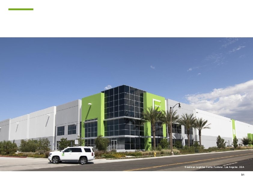 Goodman Logistics Center Fontana , Los Angeles, USA 31 