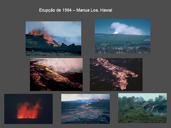 Erupção de 1984 – Manua Loa, Hawai 