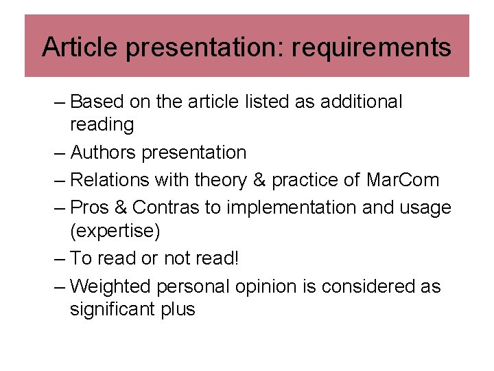 Article presentation: requirements – Based on the article listed as additional reading – Authors