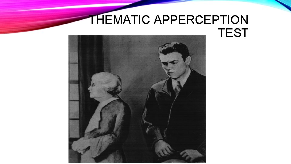 THEMATIC APPERCEPTION TEST 