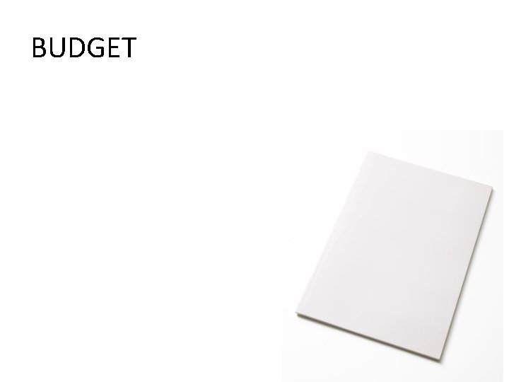 BUDGET 