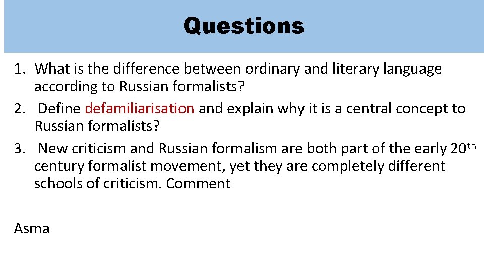Questions 1. What is the difference between ordinary and literary language according to Russian