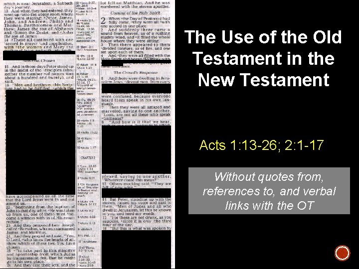 The Use of the Old Testament in the New Testament Acts 1: 13 -26;