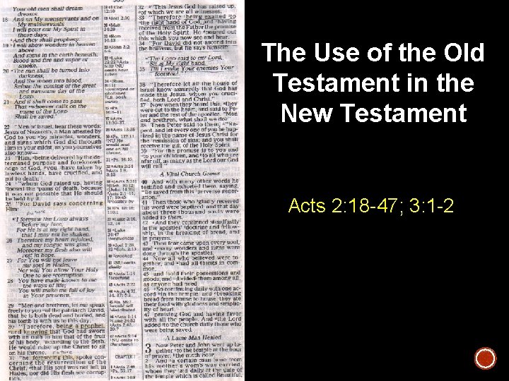 The Use of the Old Testament in the New Testament Acts 2: 18 -47;