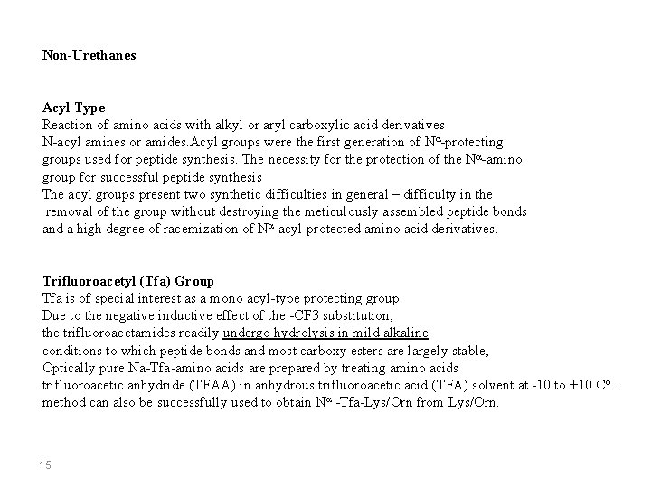 Non-Urethanes Acyl Type Reaction of amino acids with alkyl or aryl carboxylic acid derivatives Non-Urethanes Acyl Type Reaction of amino acids with alkyl or aryl carboxylic acid derivatives