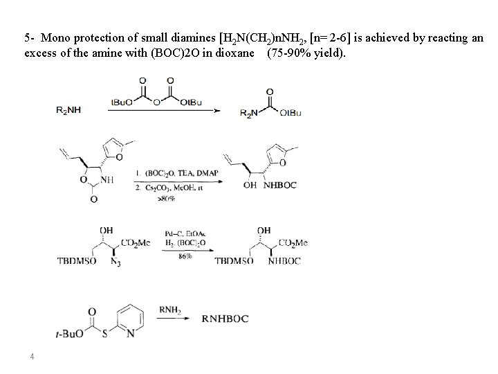 5 - Mono protection of small diamines [H 2 N(CH 2)n. NH 2, [n= 5 - Mono protection of small diamines [H 2 N(CH 2)n. NH 2, [n=