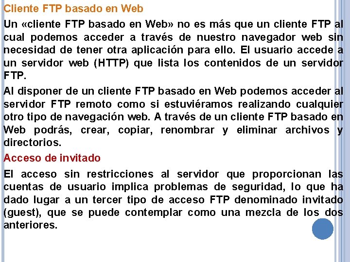 Cliente FTP basado en Web Un «cliente FTP basado en Web» no es más