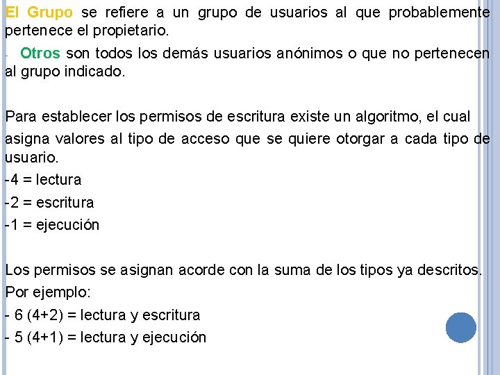 El Grupo se refiere a un grupo de usuarios al que probablemente pertenece el