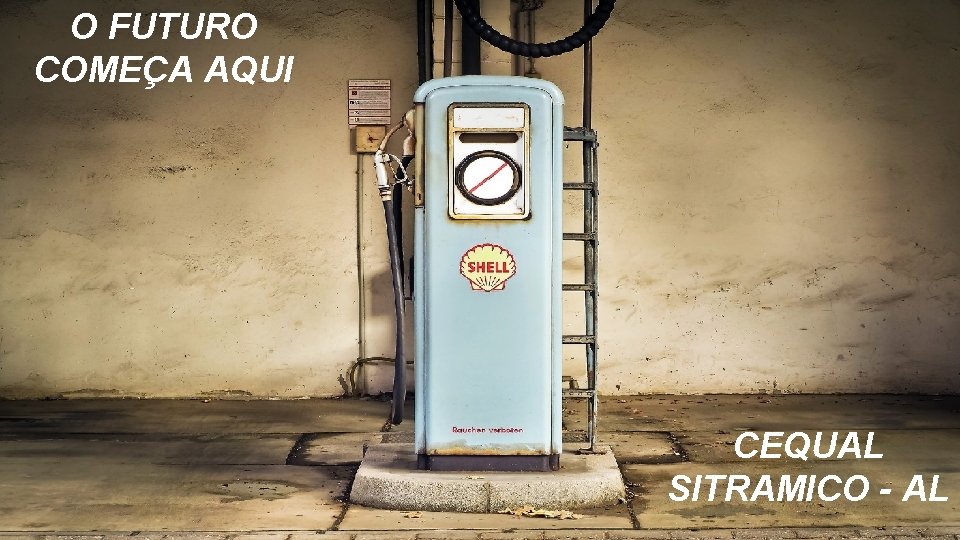 O FUTURO COMEA AQUI CEQUAL SITRAMICO AL CONHEA