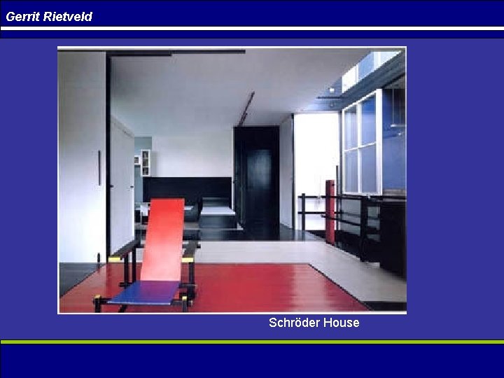 Gerrit Rietveld Schröder House 