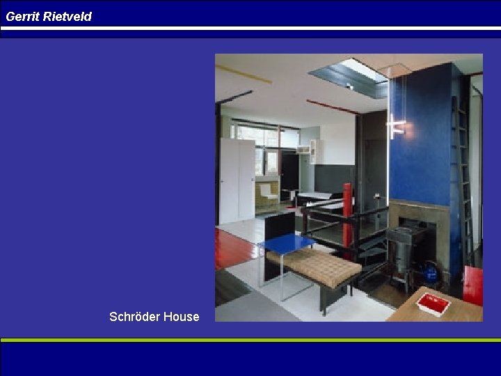 Gerrit Rietveld Schröder House 