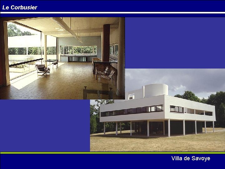 Le Corbusier Villa de Savoye 