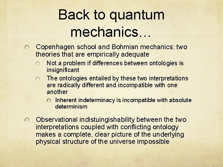 Back to quantum mechanics… Copenhagen school and Bohmian mechanics: two theories that are empirically