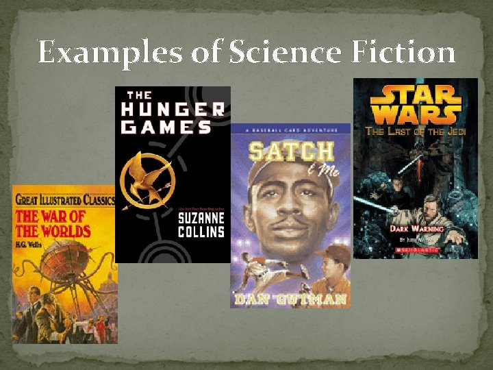 Examples of Science Fiction 